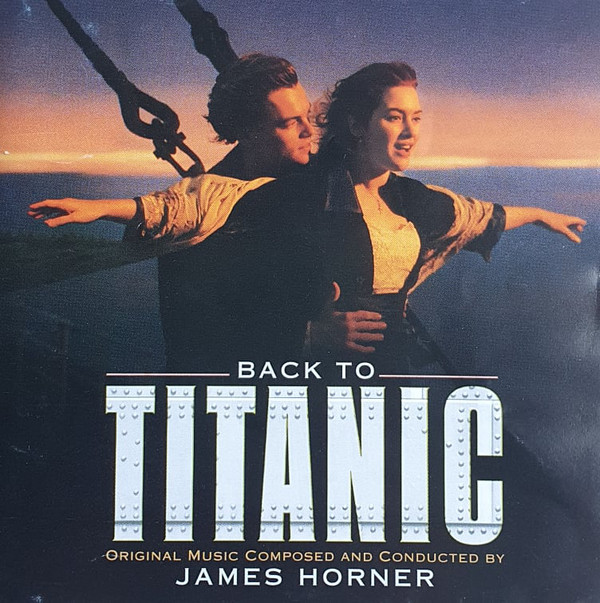 BACK TO TITANIC-MORE MUSIC FROM THE MOTION PICTURE