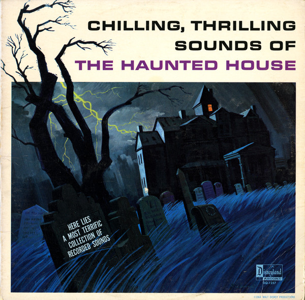 CHILLING, THRILLING SOUNDS OF THE HAUNTED HOUSE