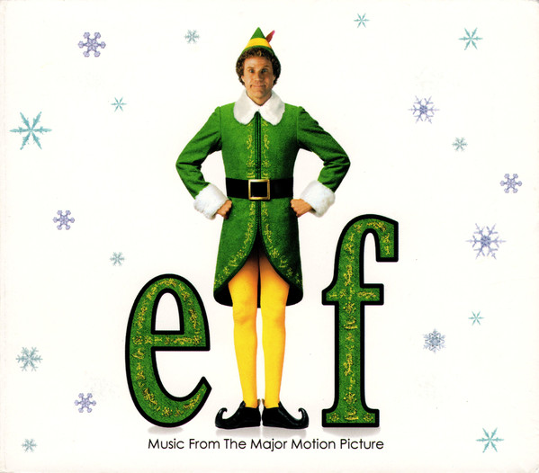ELF: MUSIC FROM THE MAJOR MOTION PICTURE