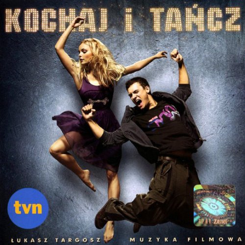 KOCHAJ I TAŃCZ