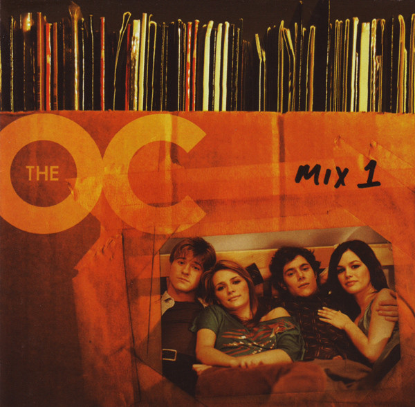 MUSIC FROM THE O.C. MIX 1