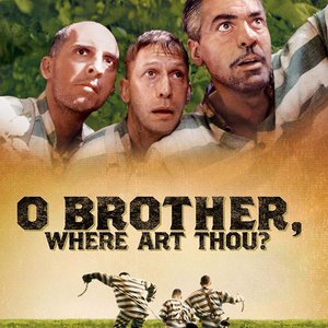 O BROTHER, WHERE ART THOU?