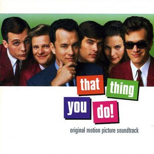 THAT THING YOU DO