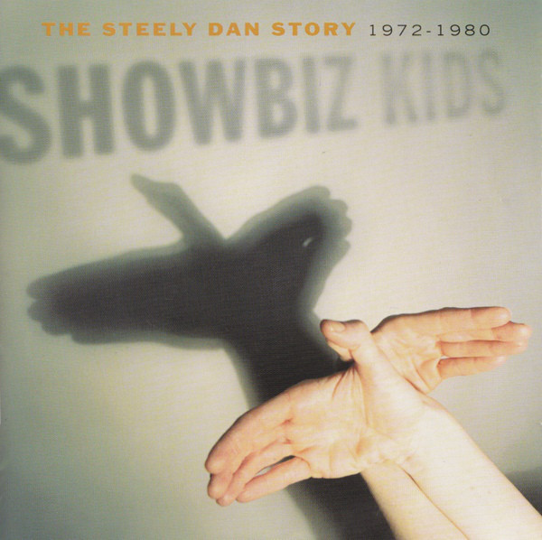 SHOWBIZ KIDS: THE STEELY DAN STORY, 1972–1980