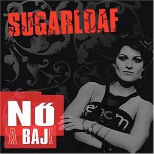 NŐ A BAJ!