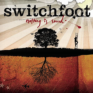 NOTHING IS SOUND