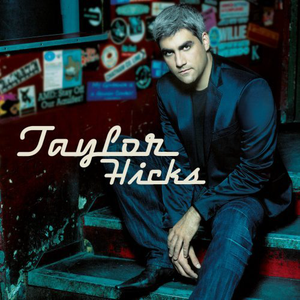 TAYLOR HICKS