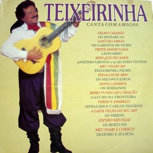 TEIXEIRINHA CANTA COM AMIGOS