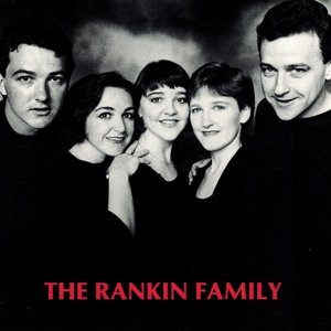 THE RANKIN FAMILY