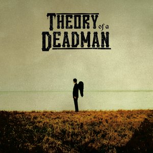 THEORY OF A DEADMAN