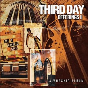 OFFERINGS II: ALL I HAVE TO GIVE