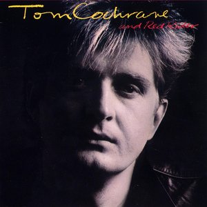 TOM COCHRANE AND RED RIDER