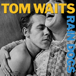 RAIN DOGS