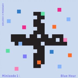 MINISODE1: BLUE HOUR