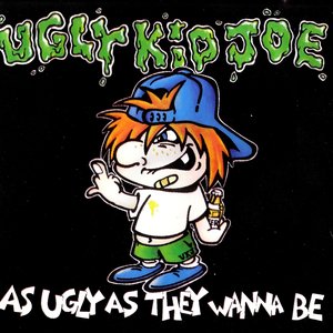 AS UGLY AS THEY WANNA BE
