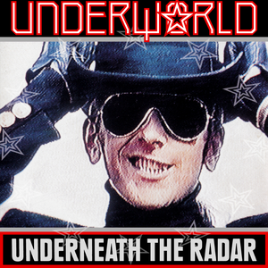 UNDERNEATH THE RADAR
