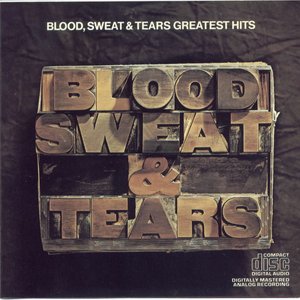 BLOOD, SWEAT & TEARS GREATEST HITS