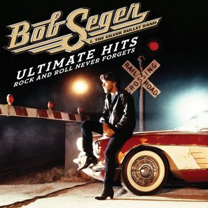 ULTIMATE HITS: ROCK AND ROLL NEVER FORGETS