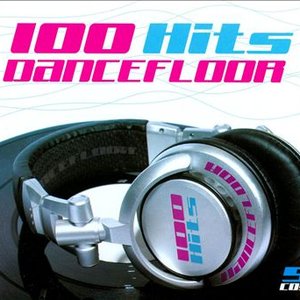 100 HITS DANCEFLOOR