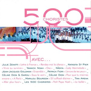 500 CHORISTES AVEC...