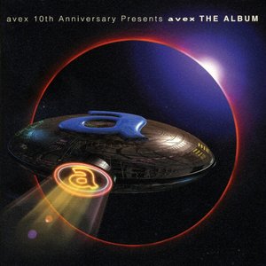 AVEX 10TH ANNIVERSARY PRESENTS AVEX THE ALBUM