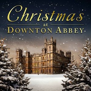 CHRISTMAS AT DOWNTON ABBEY
