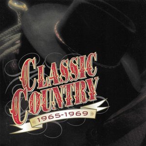 CLASSIC COUNTRY 1965-1969