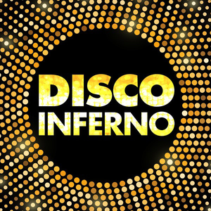 DISCO INFERNO