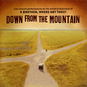 DOWN FROM THE MOUNTAIN