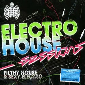 ELECTRO HOUSE SESSIONS