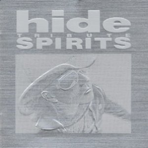HIDE TRIBUTE SPIRITS