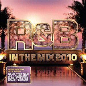 R&B IN THE MIX 2010