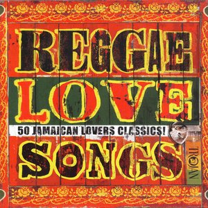REGGAE LOVE SONGS