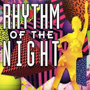 RHYTHM OF THE NIGHT