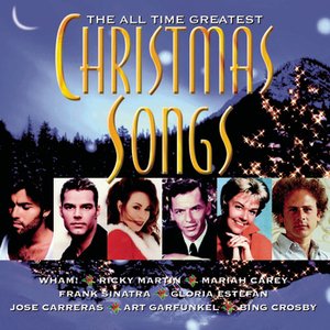 THE ALL TIME GREATEST CHRISTMAS SONGS
