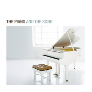 THE PIANO AND THE SONG