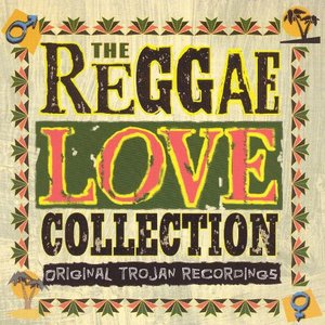 THE REGGAE LOVE COLLECTION