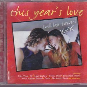 THIS YEAR'S LOVE (WILL LAST FOREVER) XXX