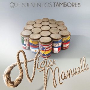 QUE SUENEN LOS TAMBORES