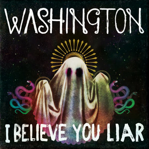 I BELIEVE YOU LIAR