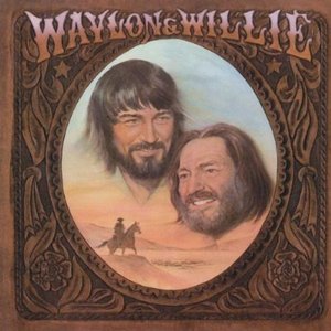 WAYLON & WILLIE