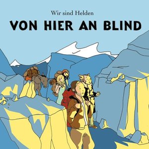 VON HIER AN BLIND