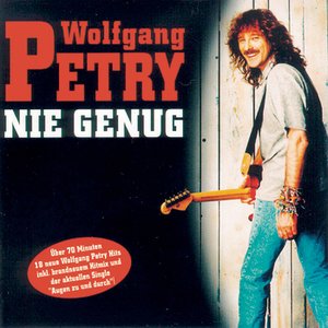 NIE GENUG