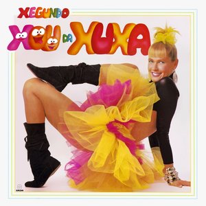 XEGUNDO XOU DA XUXA