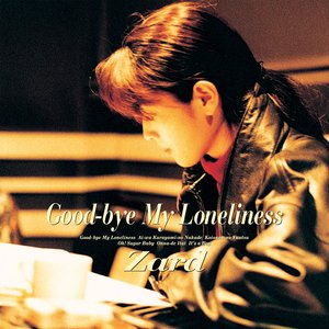 GOOD-BYE MY LONELINESS