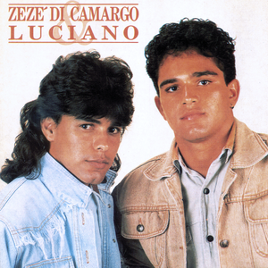 ZEZÉ DI CAMARGO & LUCIANO 1991