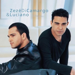 ZEZÉ DI CAMARGO & LUCIANO 2001