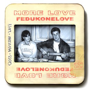 MORE LOVE