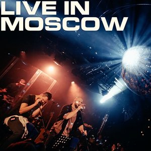 LIVE IN MOSCOW