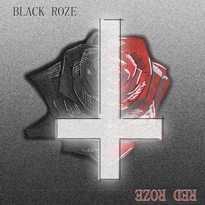 BLACK ROZE X RED ROZE